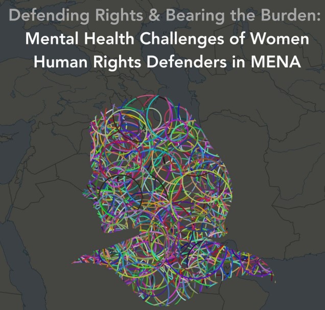 Mental Health Challenges of Women Human Rights Defenders in MENA